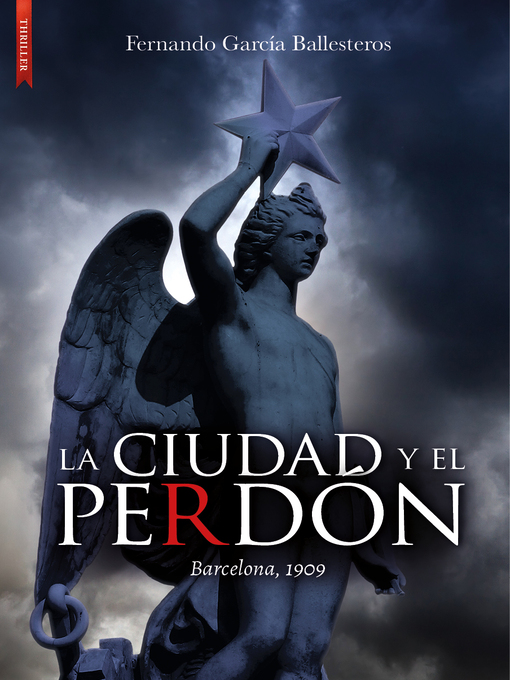 Title details for La ciudad y el perdón by Fernando García Ballesteros - Available